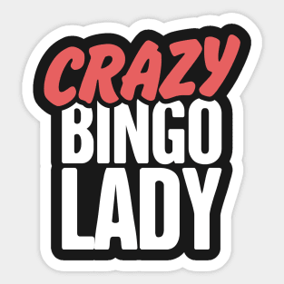 Crazy Bingo Lady Sticker